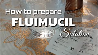 How to prepare a Fluimucil Solution  Acetylcysteine Effervescent Tablet 600mg [upl. by Sardse]