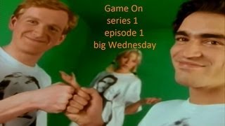 Game On  series 1 episode 1 big Wednesday up to 1080p [upl. by Costa772]