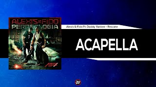 Alexis amp Fido Ft Daddy Yankee  Rescate Acapella Studio [upl. by Elwyn]