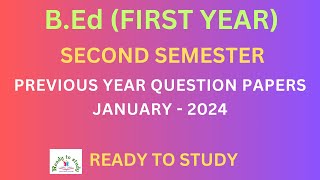 BEd First Year Second Semester previous year question papers January 2024 TNTEU [upl. by Connelley]