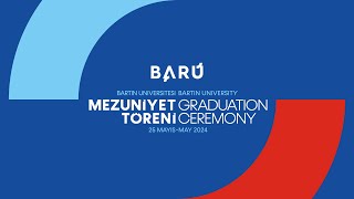 Bartın Üniversitesi 20232024 Mezuniyet Töreni [upl. by Rebekah]