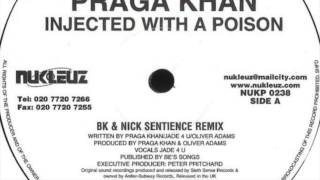 Praga Khan  Injected With a Poison BK amp Nick Sentience Remix HD [upl. by Jochbed]