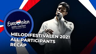 Melodifestivalen 2021 Sweden  All Participants  RECAP [upl. by Algie357]