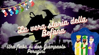 La vera storia della befana il mistero dellEpifania [upl. by Aihsekin430]