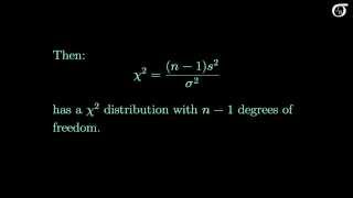 Deriving a Confidence Interval for a Variance Assuming a Normally Distributed Population [upl. by Clarabelle]