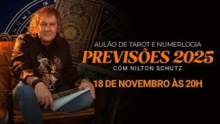 Tarot e Numerologia – Previsões 2025  Nilton Schutz [upl. by Ettie]