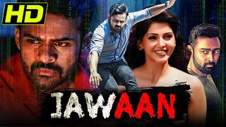 Jawaan HD South Blockbuster Action Hindi Dubbed Movie  Sai Dharam Tej Mehreen Pirzada Prasanna [upl. by Idisahc]