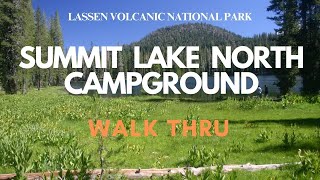 Summit Lake North Campground Walk Thru  Lassen Volcanic National Park [upl. by Varden283]