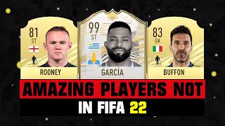 FIFA 22  PLAYERS THAT WONT BE IN FIFA 😭💔 ft Buffon Rooney and Garcia etc [upl. by Celinda649]