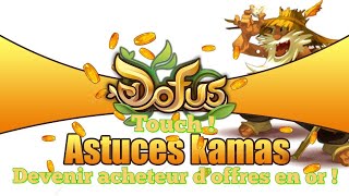 Tuto  Devenir Acheteur d’offres en or   DofusTouch 2 [upl. by Odnumde]