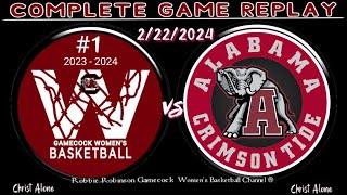 1 South Carolina Gamecocks Womens Basketball vs Bama Womens Basketball  22224  FULL REPLAY [upl. by Cyrano]