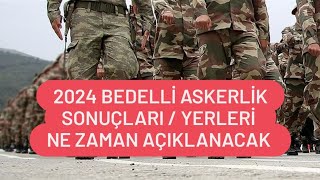 2024 Bedelli Askerlik Sonuçları Ne Zaman Açıklanacak  Bedelli Askerlik Yerleri Öğrenme [upl. by Ellehsar]