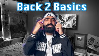 Back 2 Basics [upl. by Beitnes]