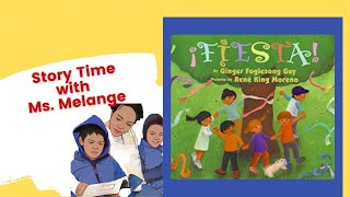 Childrens Book Read Aloud  Fiesta with by Ginger Foglesong Guy StoryTimeWithMsMelange readaloud [upl. by Eiuqcaj]