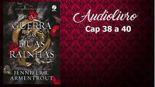 Audiolivro  Audiobook  A Guerra das Duas Rainhas  Cap 38 a 40 [upl. by Pussej]