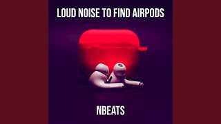 Loud Noise to Find AirPods [upl. by Meelas401]