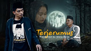 TERJERUMUS Episode 2 [upl. by Odraude]