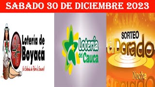 LOTERIA DE BOYACA CAUCA Y DORADO NOCHE SABADO 30 DE DICIEMBRE 2023 RESULTADOS😱💰🚨 [upl. by Zachary]