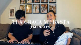 TUA GRACA ME BASTA Inglês Davi Sacer Trazendo a Arca [upl. by Lemak590]