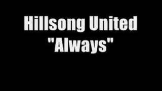 Hillsong United  Always [upl. by Yecaj]