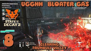 CLEARING TRUMBULL VALLEY  NO BOONS UGGG H BLOATER GAS EP 8 [upl. by Teresita860]