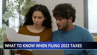 What to know when filing your 2023 tax return [upl. by Alket]