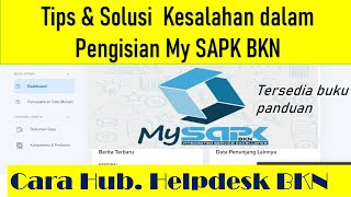 TIPS MENGATASI KESALAHAN PENGISIAN MY SAPK BKN [upl. by Nirrek607]