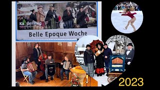 Belle Epoque KANDERSTEG 2023 Musik amp Show SONNTAG 22 Januar [upl. by Nol]