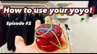 How to Setup Your Yoyo Learn Tricks With A World Champion  Episode 2 [upl. by Aivle359]