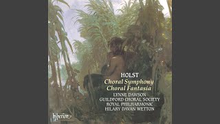 Holst Choral Symphony Op 41 III Ode on a Grecian Urn Chorus [upl. by Akeylah941]