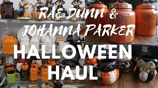 RAE DUNN AND JOHANNA PARKER HALLOWEEN HAUL 2022 [upl. by Egap]