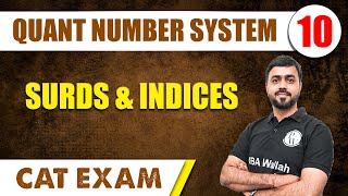 Surds And Indices l Quant Number System 10  CAT 2024 l MBA Wallah [upl. by Ainatnas]