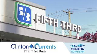 Clinton Currents Fifth Third Bank [upl. by Skelly]