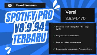 SPOTIFY PREMIUM PRO MOD APK TERBARU V8994  TANPA IKLAN  BISA LOGIN  LATEST VERSION [upl. by Yun]