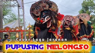 PUPUSING NELONGSO  Cover Lagu Jaranan ROGO SAMBOYO PUTRO  DINDA ft GEA AYU [upl. by Eldwin266]