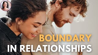 Navigating Boundaries in Intimate Relationships [upl. by Ioj106]