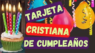 Frases Cristianas de Feliz Cumpleaños Tarjeta de Cumple [upl. by Akeit]