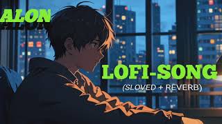 Alon Boy Lofi Song😥 Lofi song 2024 NEW Lofi SongsAi Lofi Song Ai Lofi Ai Sad Songalone [upl. by Bartolomeo]