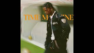 FREE TRAVIS SCOTT X TYLA TYPE BEAT  TIME MACHINE [upl. by Trebreh]