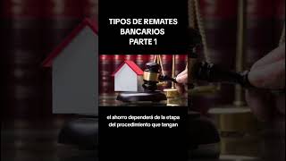 TIPOS DE REMATES BANCARIOS PARTE 1 [upl. by Alinna]