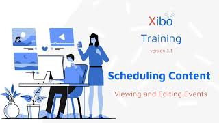 5 Scheduling Content in Xibo v31  Viewing and Editing Events [upl. by Eiznikcm854]