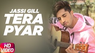 Tera Pyar  Jassi Gill  Punjabi Song Collection  Speed Records [upl. by Nrubua197]