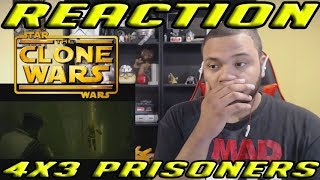 Star Wars The Clone Wars Reaction Series Season 4 Episode 3  Prisoners [upl. by Sharman]