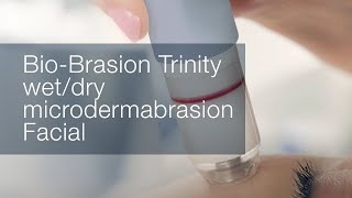 BioBrasion Trinity wetdry Microdermabrasion Facial [upl. by Noiwtna]