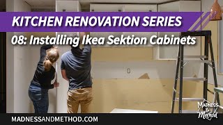 Installing Ikea Sektion Cabinets Kitchen Series Video 8 [upl. by Kopple209]