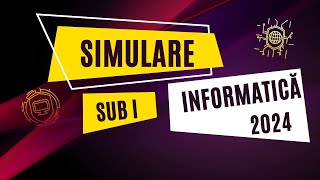 Simulare Informatica 2024  Subiectul I [upl. by Luoar]