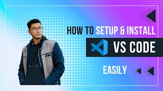 How To Setup Visual Studio Code Easily For Web Development  HTML CSS and JavaScript [upl. by Caughey]