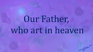 OUR FATHER  Bukas Palad with Lyrics [upl. by Manella240]