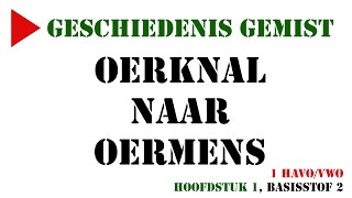 1 havovwo  Oerknal naar oermens MeMo 2014 H1 basisstof 2  Geschiedenis Gemist [upl. by Ellener]