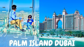 Dubais Palm Island  Atlantis hotel  Dubai travel vlogs  24 [upl. by Ridley349]